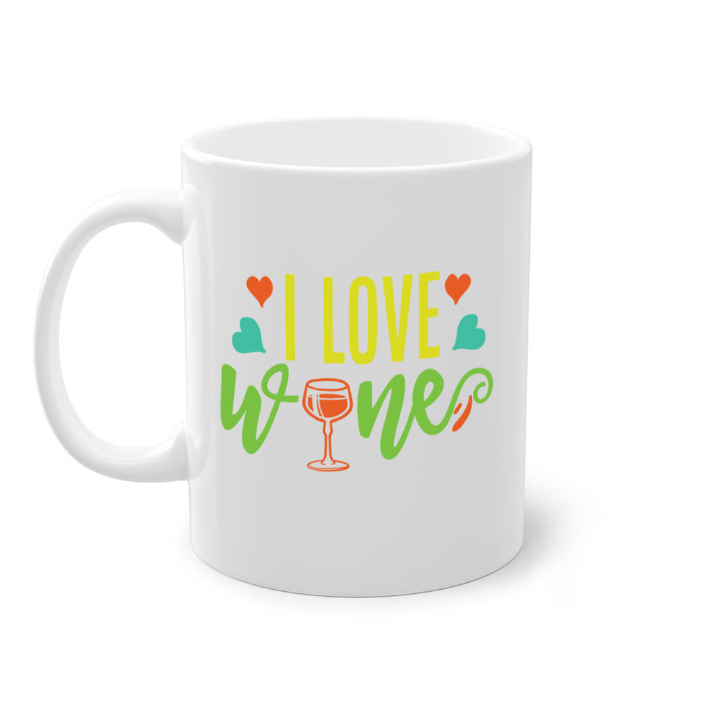 i love wine 401#- mom-Mug / Coffee Cup