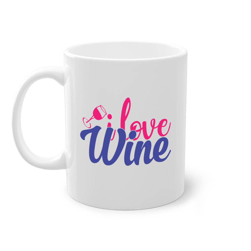 i love wine 402#- mom-Mug / Coffee Cup