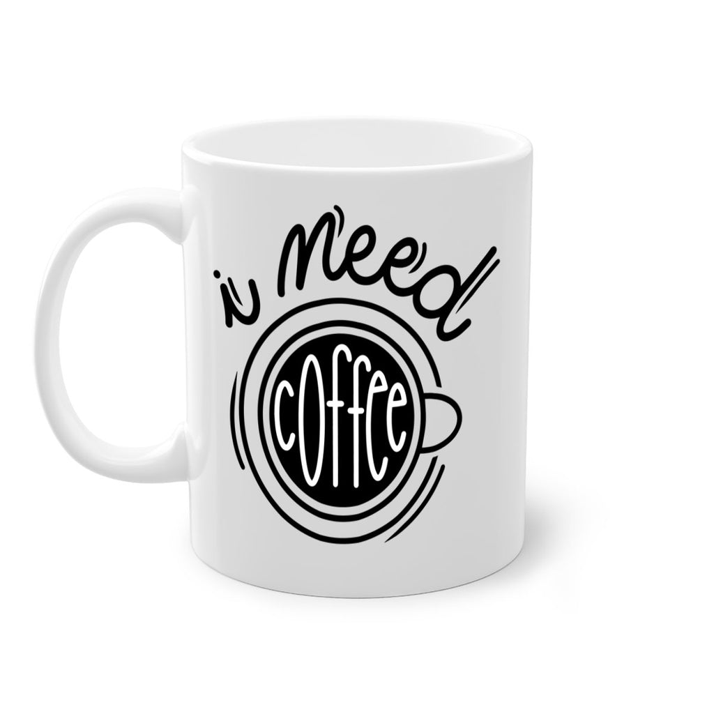 i need coffee 101#- coffee-Mug / Coffee Cup