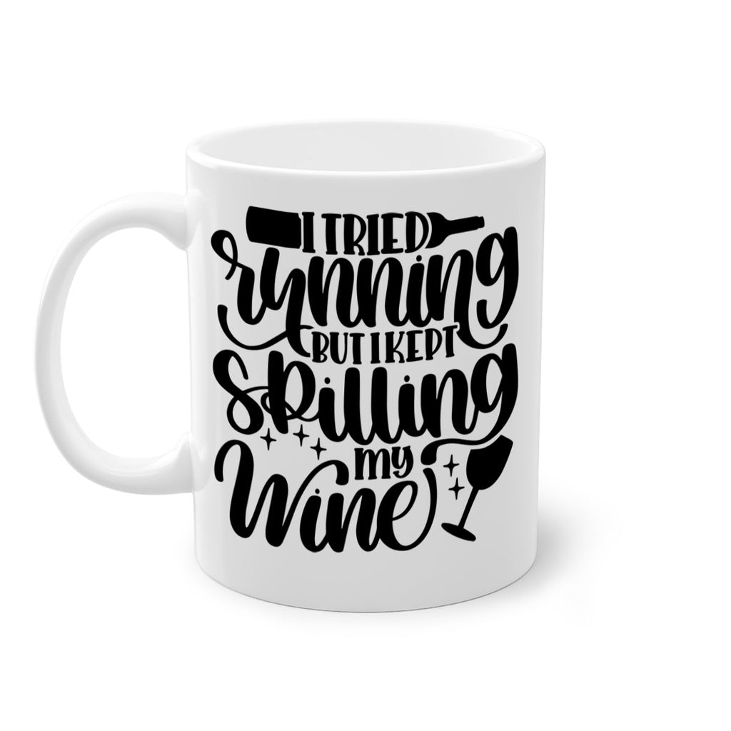 i tried running but i 50#- wine-Mug / Coffee Cup