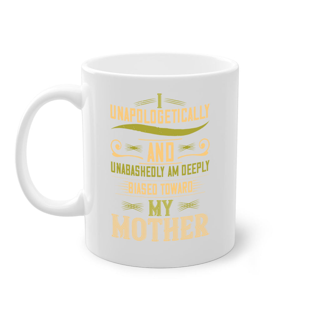 i unapologetically and unabashedly am 150#- mom-Mug / Coffee Cup