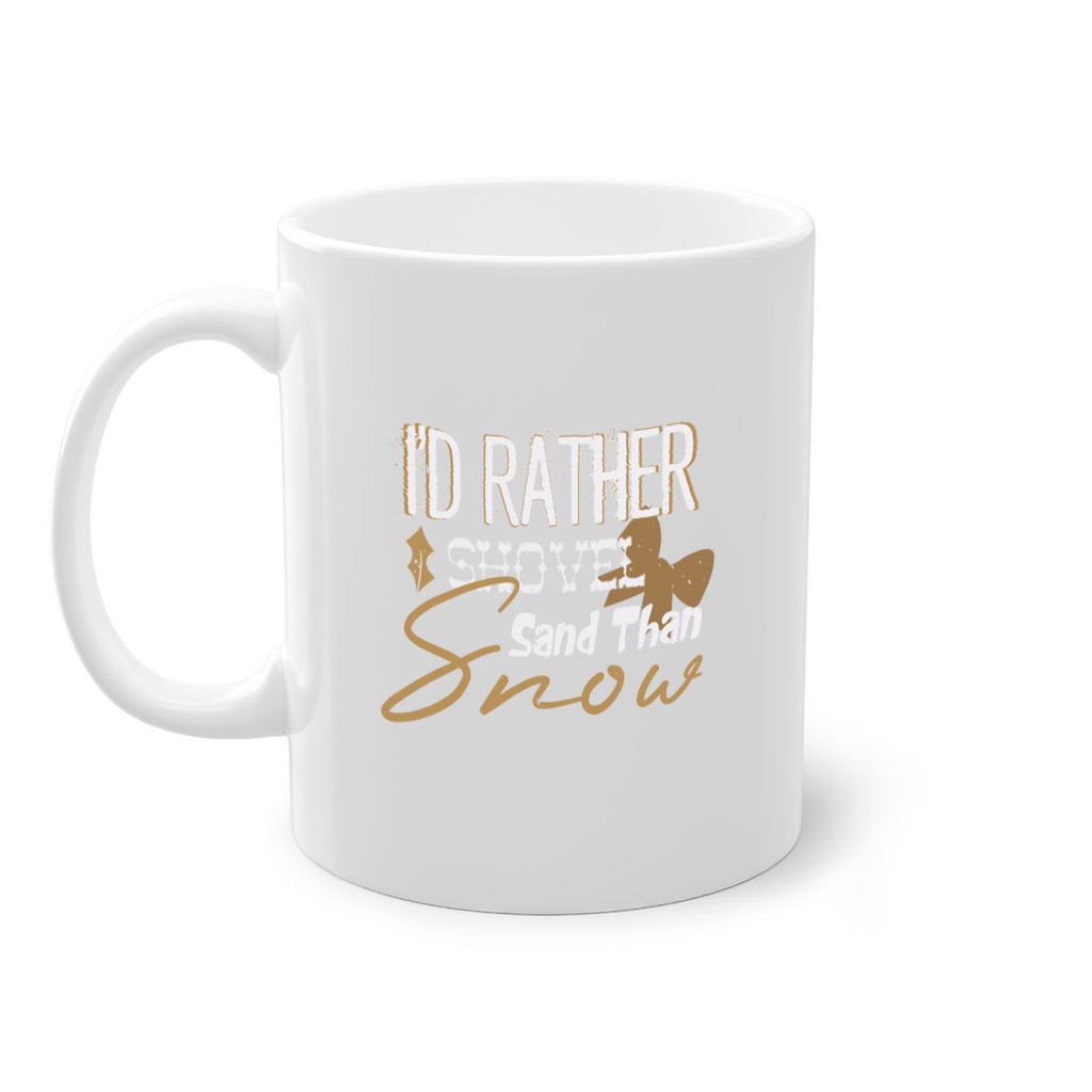 i’d rather shovel 388#- christmas-Mug / Coffee Cup