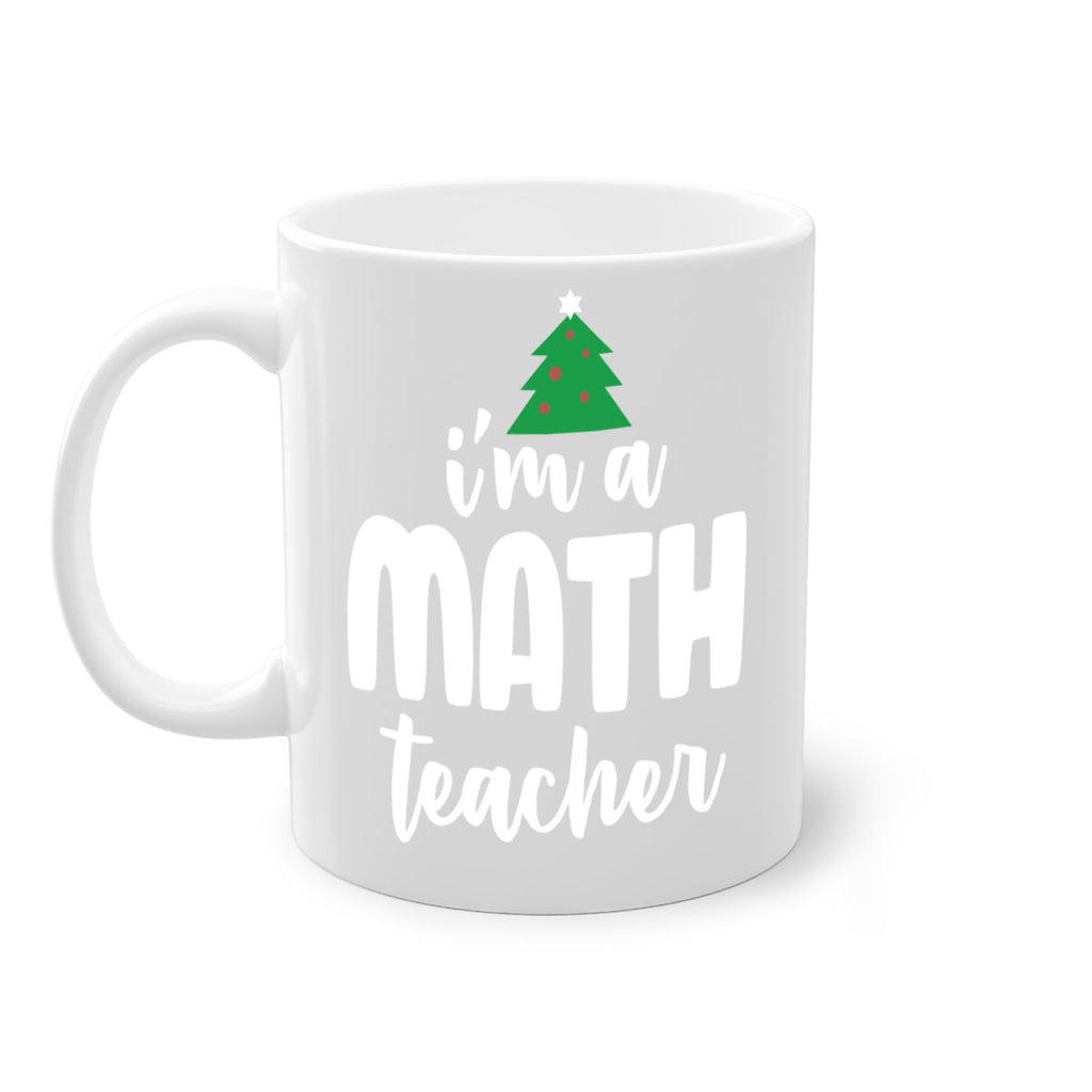 i'm a math teacher style 352#- christmas-Mug / Coffee Cup