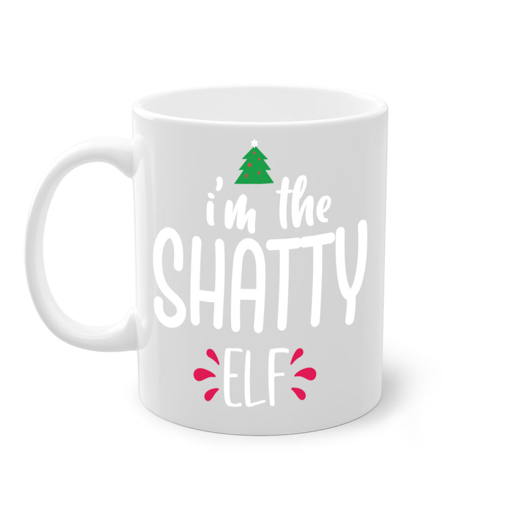 i'm the shatty elf style 359#- christmas-Mug / Coffee Cup