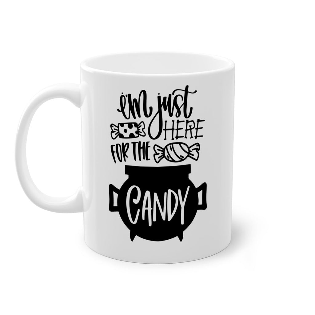 im just here for the candy 52#- halloween-Mug / Coffee Cup