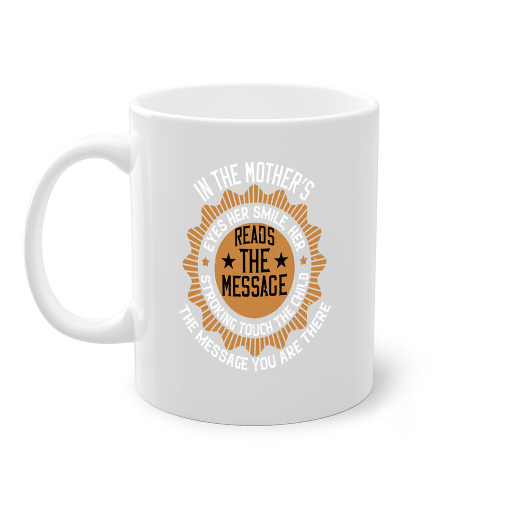 in the mother’s eyes 73#- mothers day-Mug / Coffee Cup