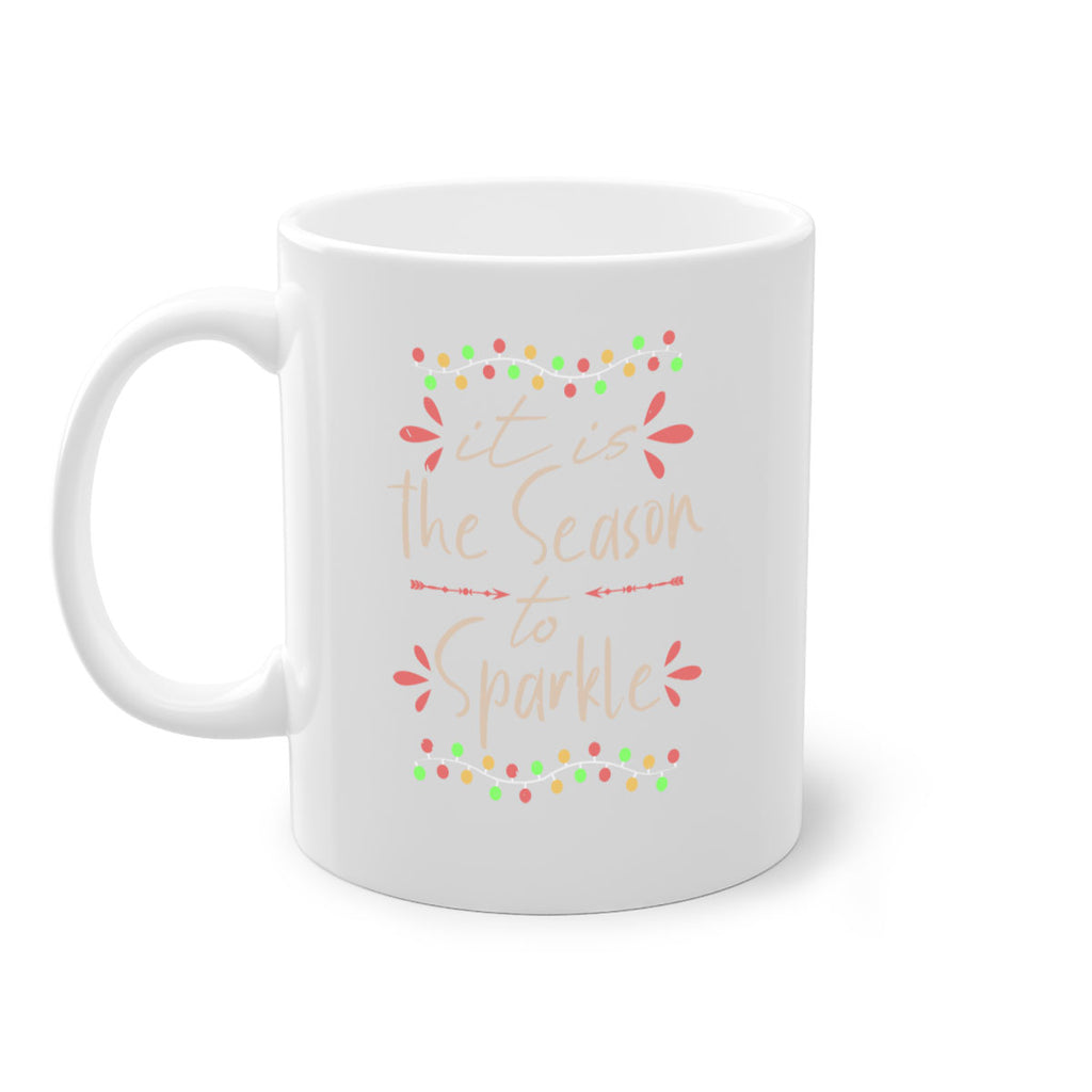 it is the season to sparkle 396#- christmas-Mug / Coffee Cup