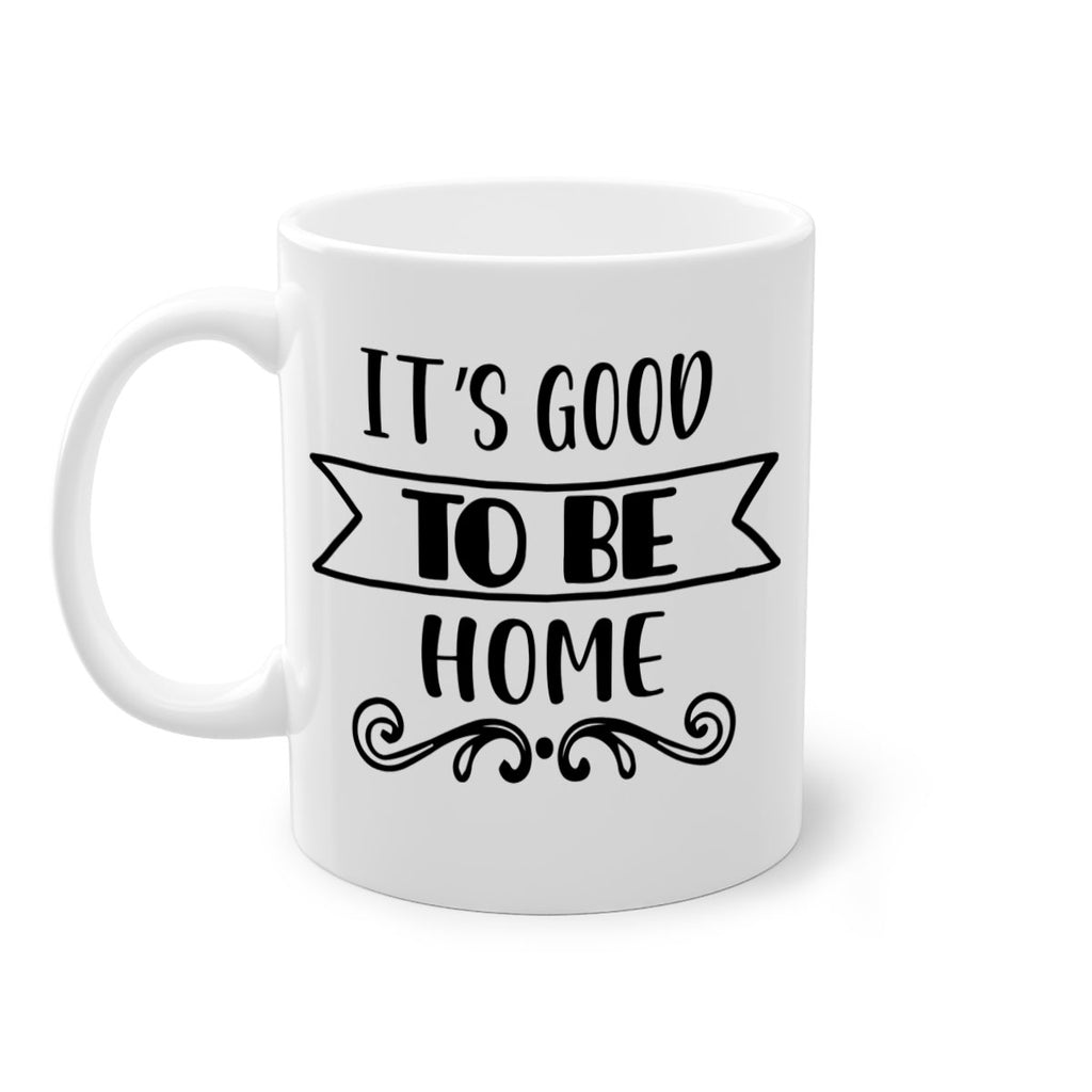 it s good to be home style 367#- christmas-Mug / Coffee Cup