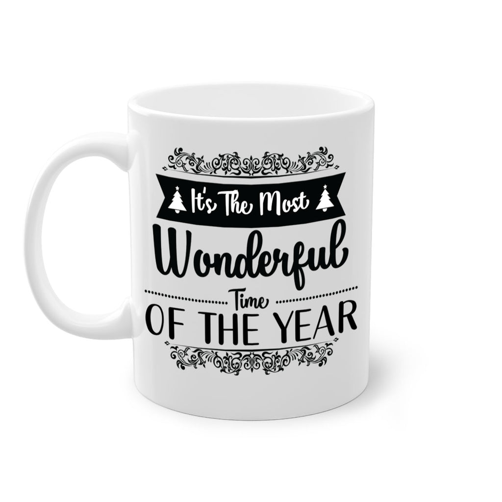 it s the most wonderful time of the year style 369#- christmas-Mug / Coffee Cup