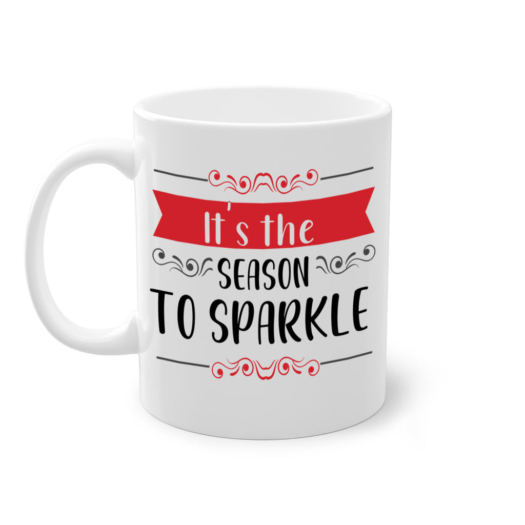 it s the season to sparkle style 371#- christmas-Mug / Coffee Cup