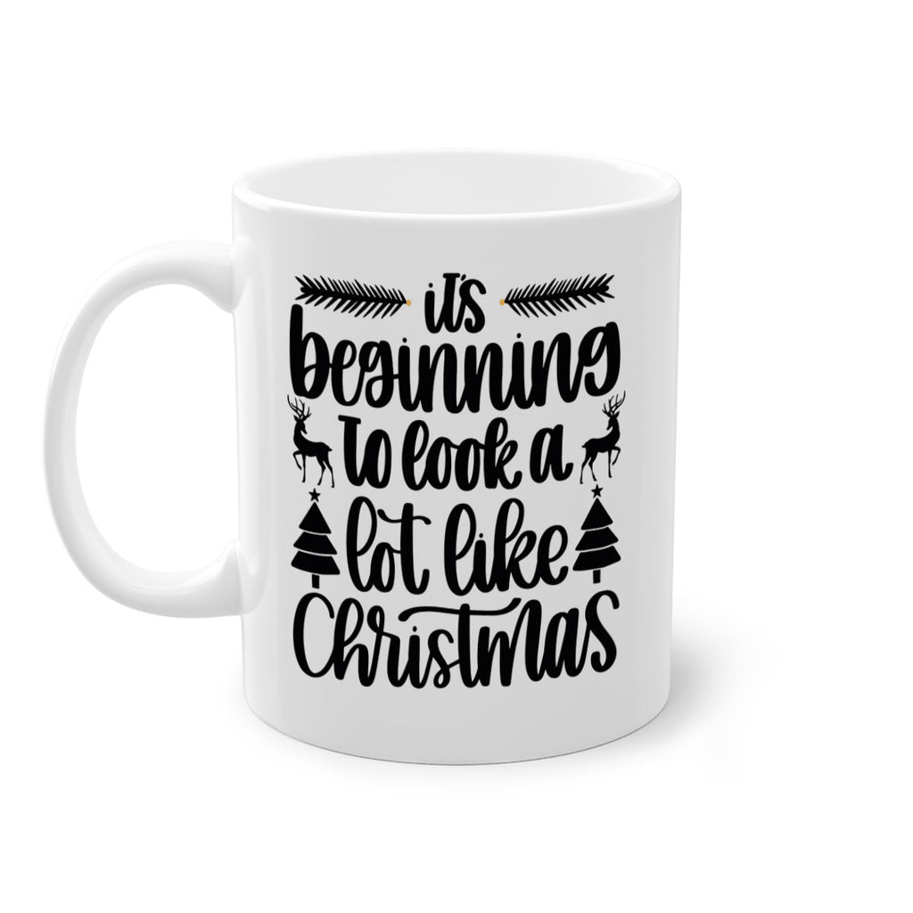 its beginning to look a lot like christmas 121#- christmas-Mug / Coffee Cup