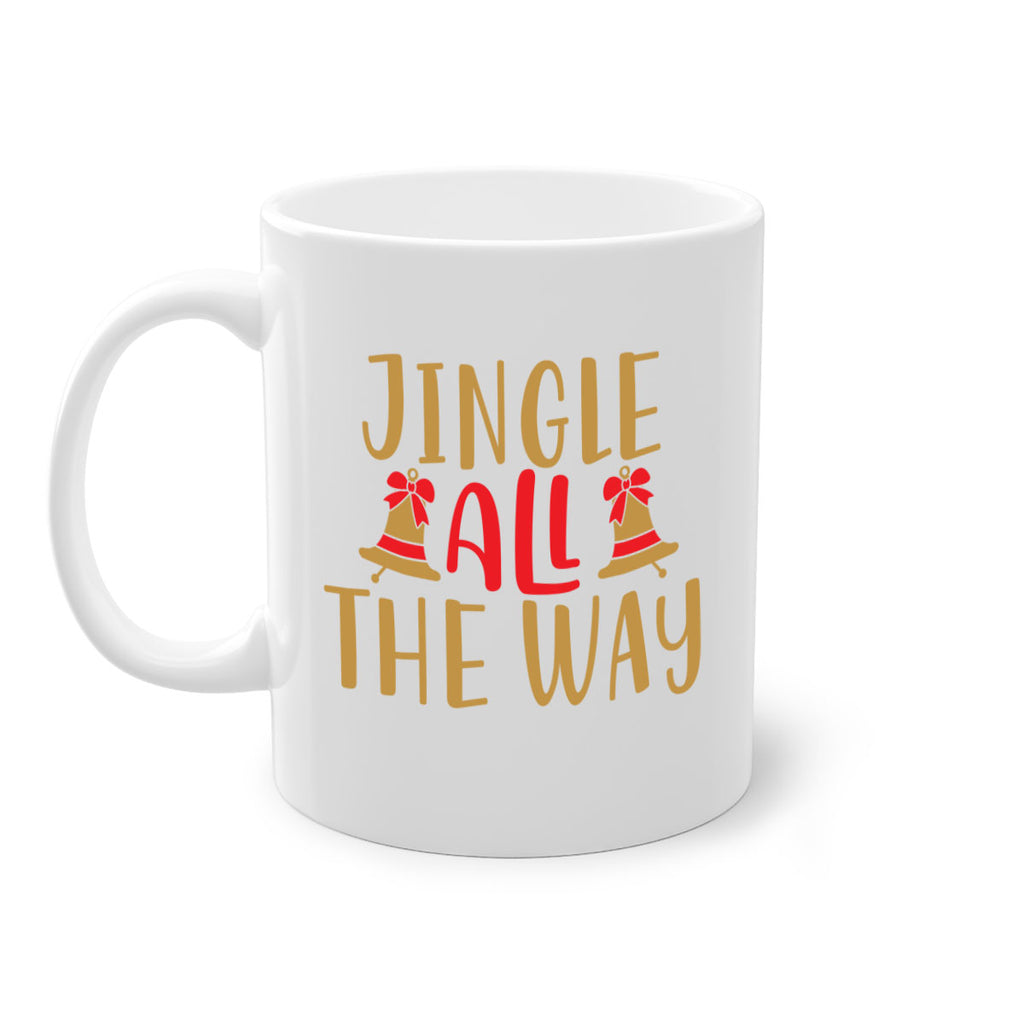 jingle all the way 246#- christmas-Mug / Coffee Cup