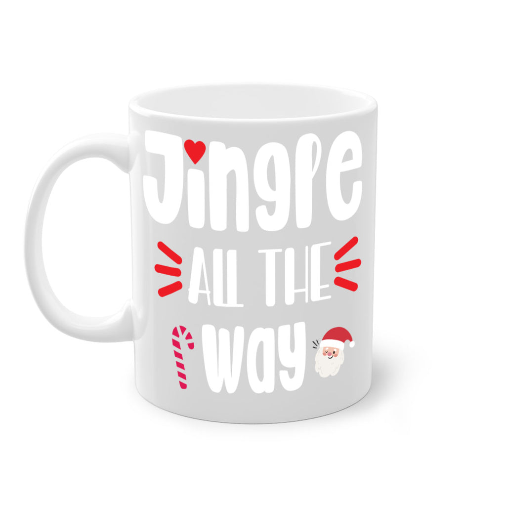 jingle all the way style 395#- christmas-Mug / Coffee Cup