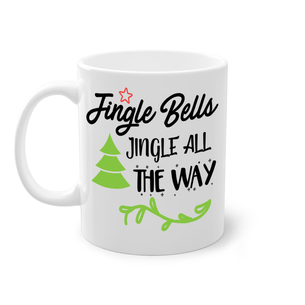 jingle bells jingle all the way style 399#- christmas-Mug / Coffee Cup