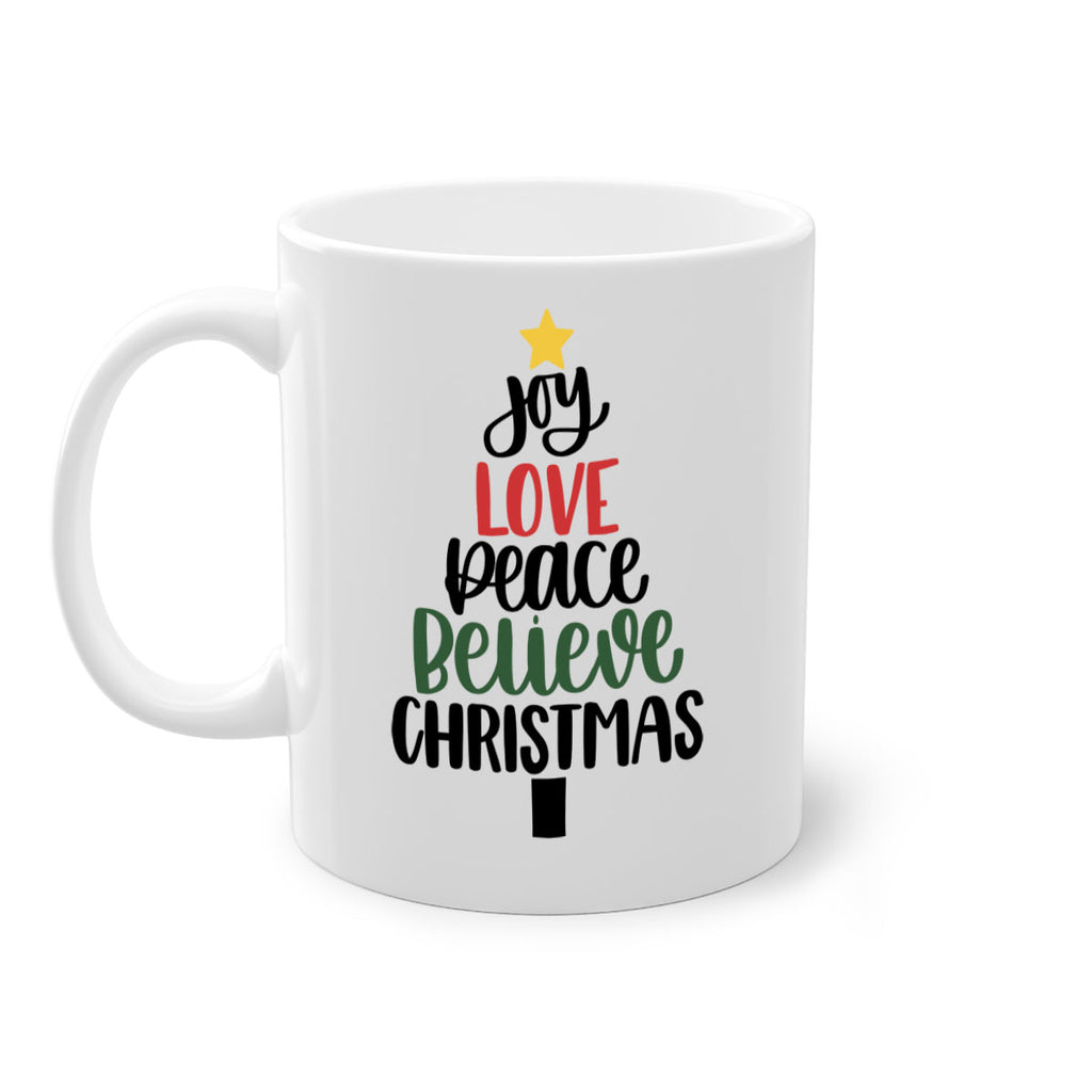 joy love peace believe christmas 111#- christmas-Mug / Coffee Cup