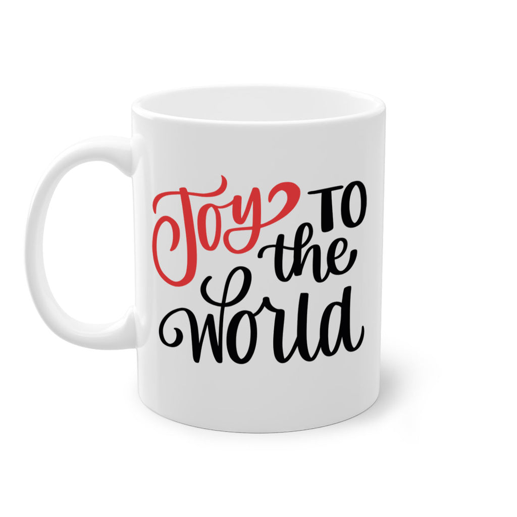 joy to the world 109#- christmas-Mug / Coffee Cup