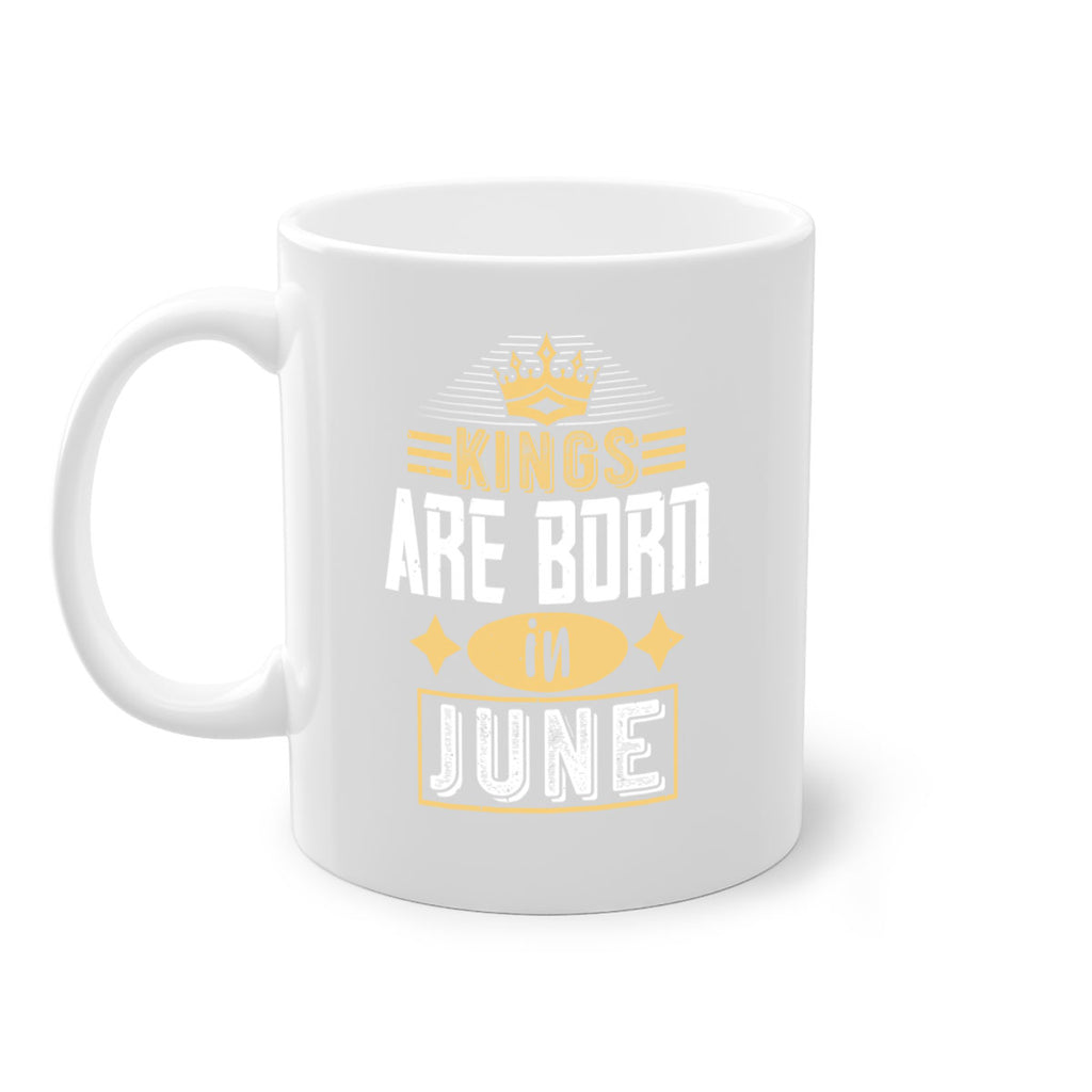kings are born in june Style 67#- birthday-Mug / Coffee Cup