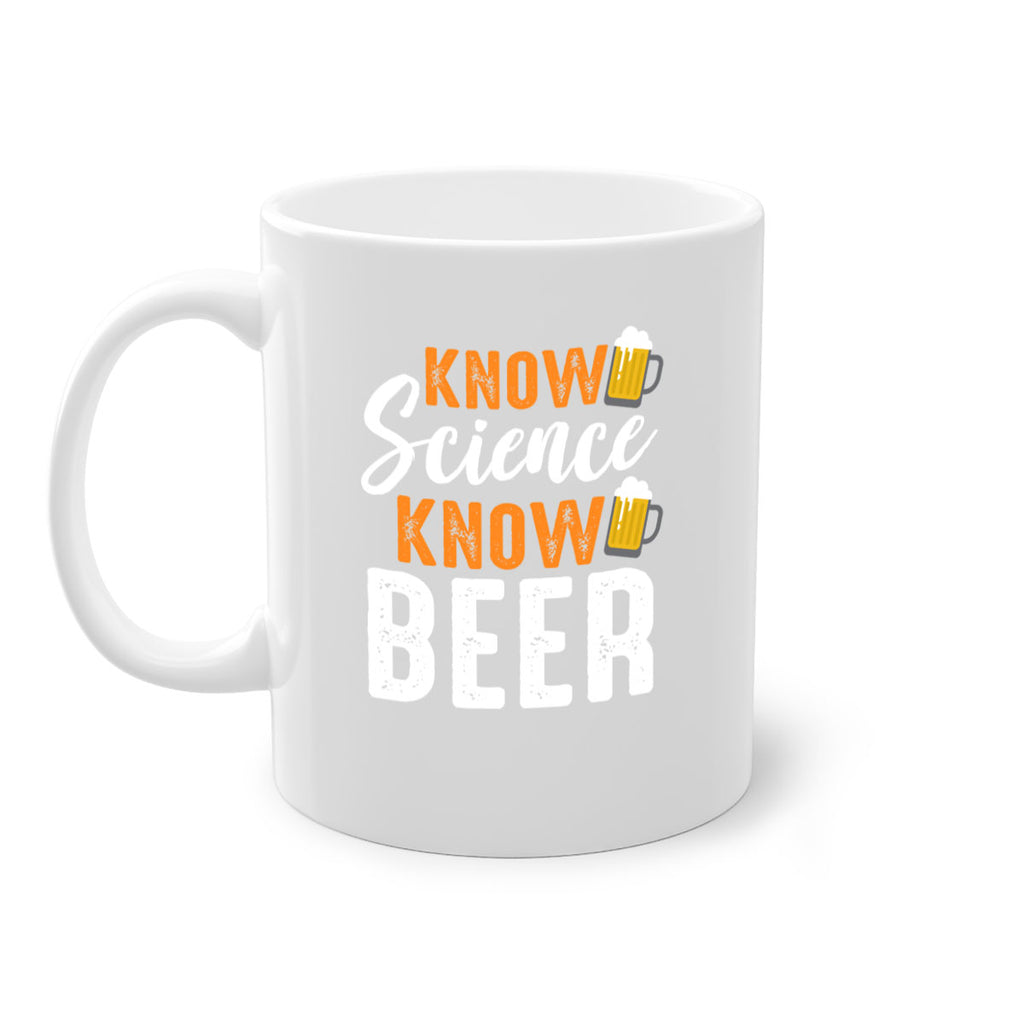 know science know beer 148#- beer-Mug / Coffee Cup