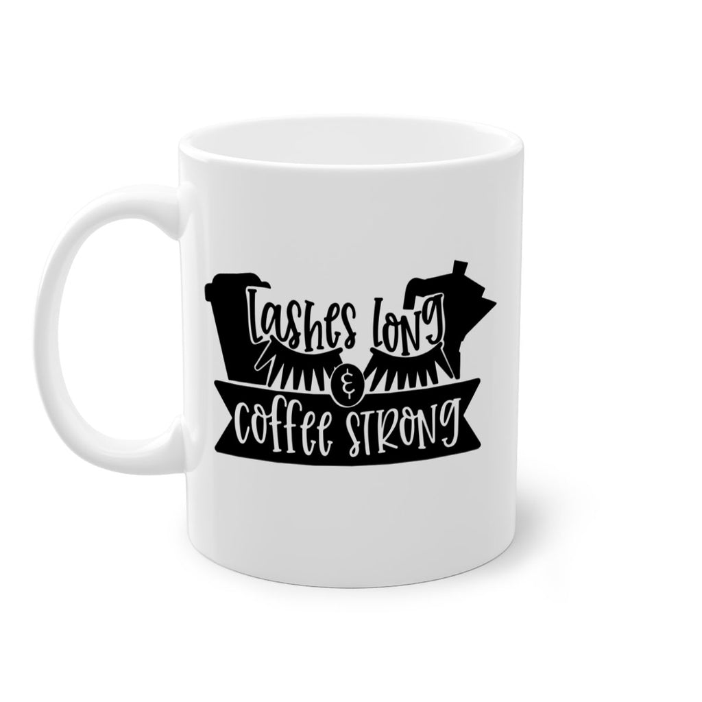 lashes long coffee strong 82#- coffee-Mug / Coffee Cup