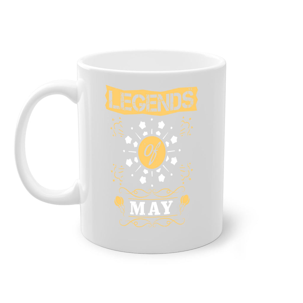 legends of may Style 52#- birthday-Mug / Coffee Cup