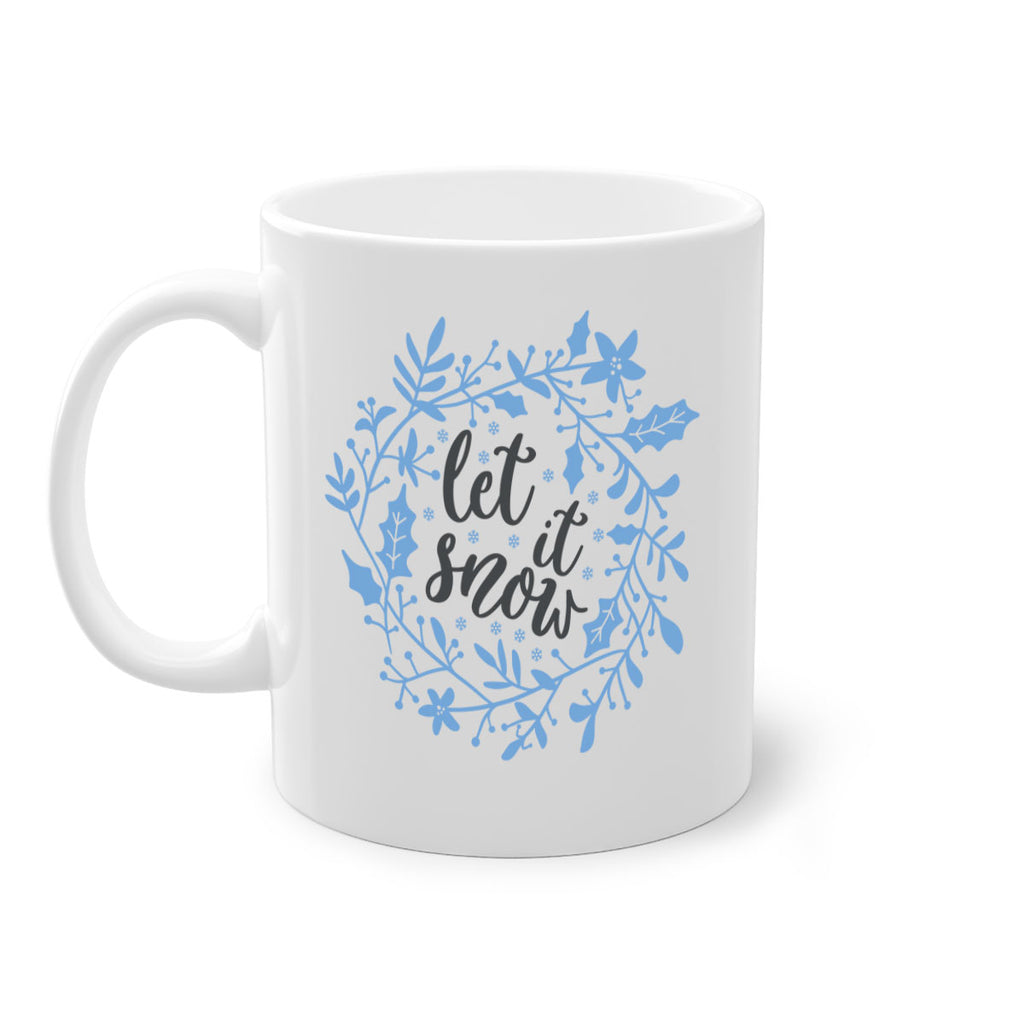 let it snow 234#- christmas-Mug / Coffee Cup