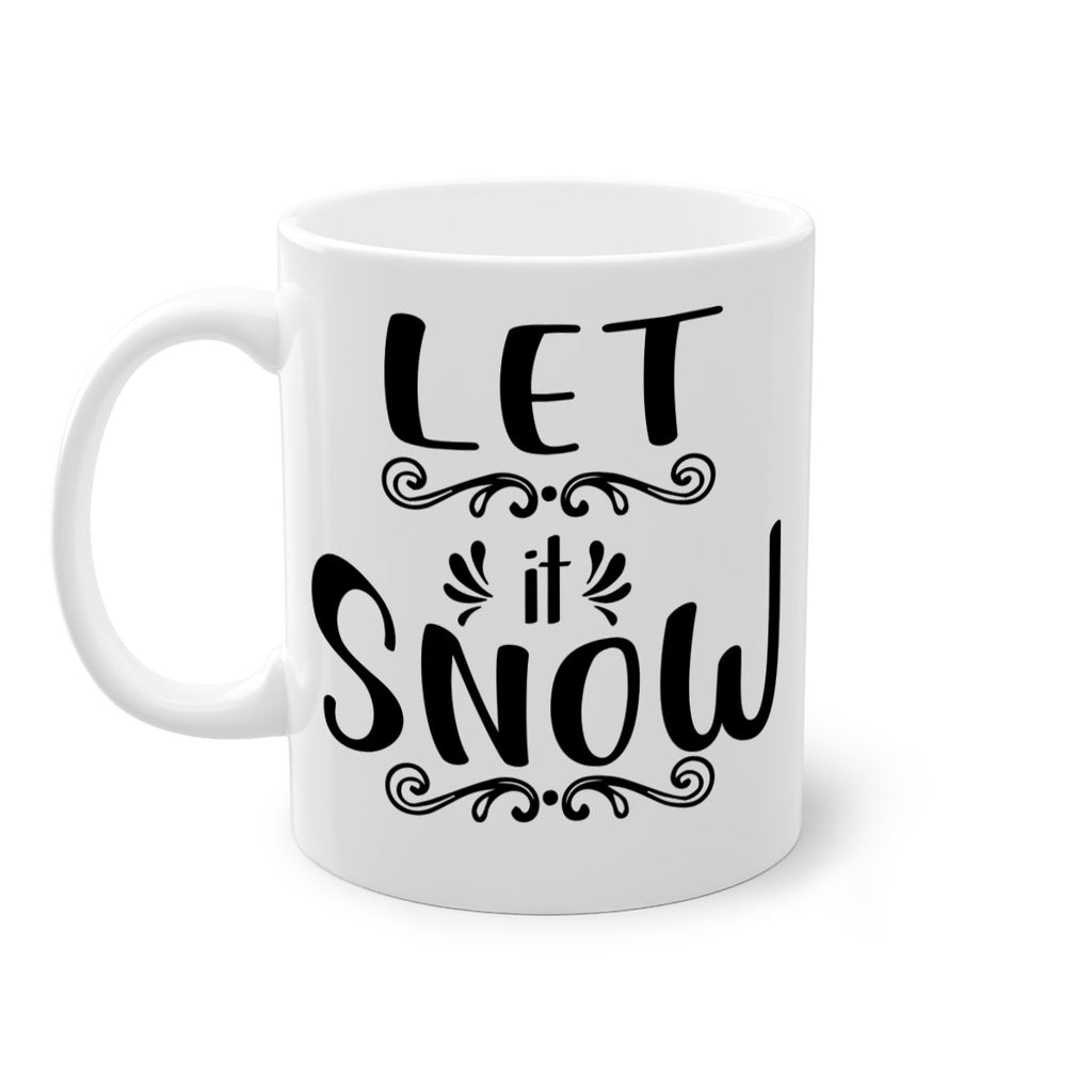 let it snow copy style 431#- christmas-Mug / Coffee Cup