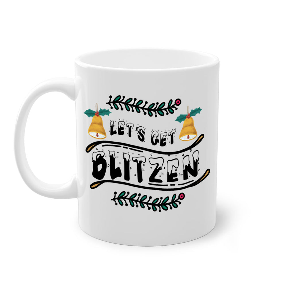 let s get blitzen style 436#- christmas-Mug / Coffee Cup