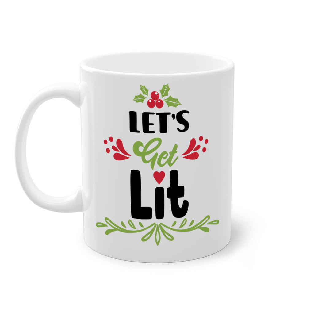 let s get lit style 438#- christmas-Mug / Coffee Cup