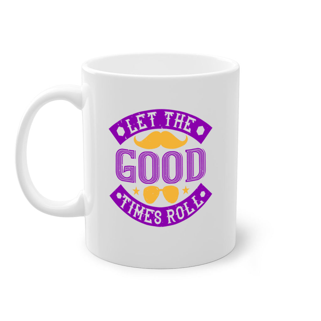 let the good times roll 52#- mardi gras-Mug / Coffee Cup