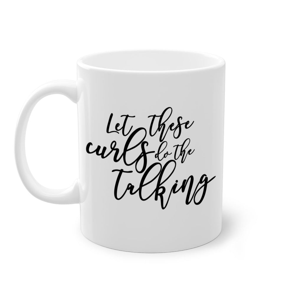 let these curls do the talking Style 26#- Black women - Girls-Mug / Coffee Cup