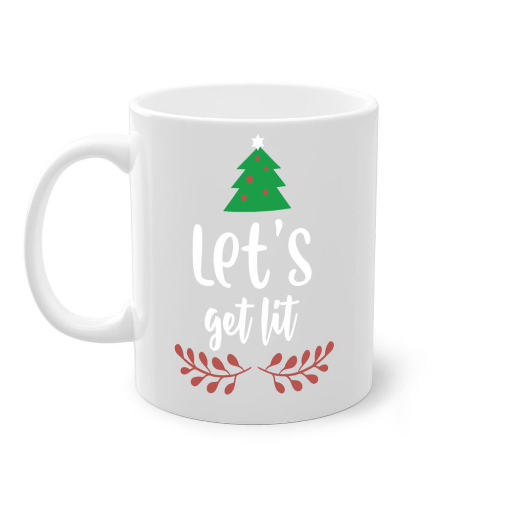 let's get lit style 441#- christmas-Mug / Coffee Cup