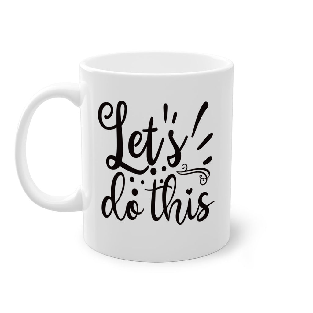 lets do this 32#- gym-Mug / Coffee Cup
