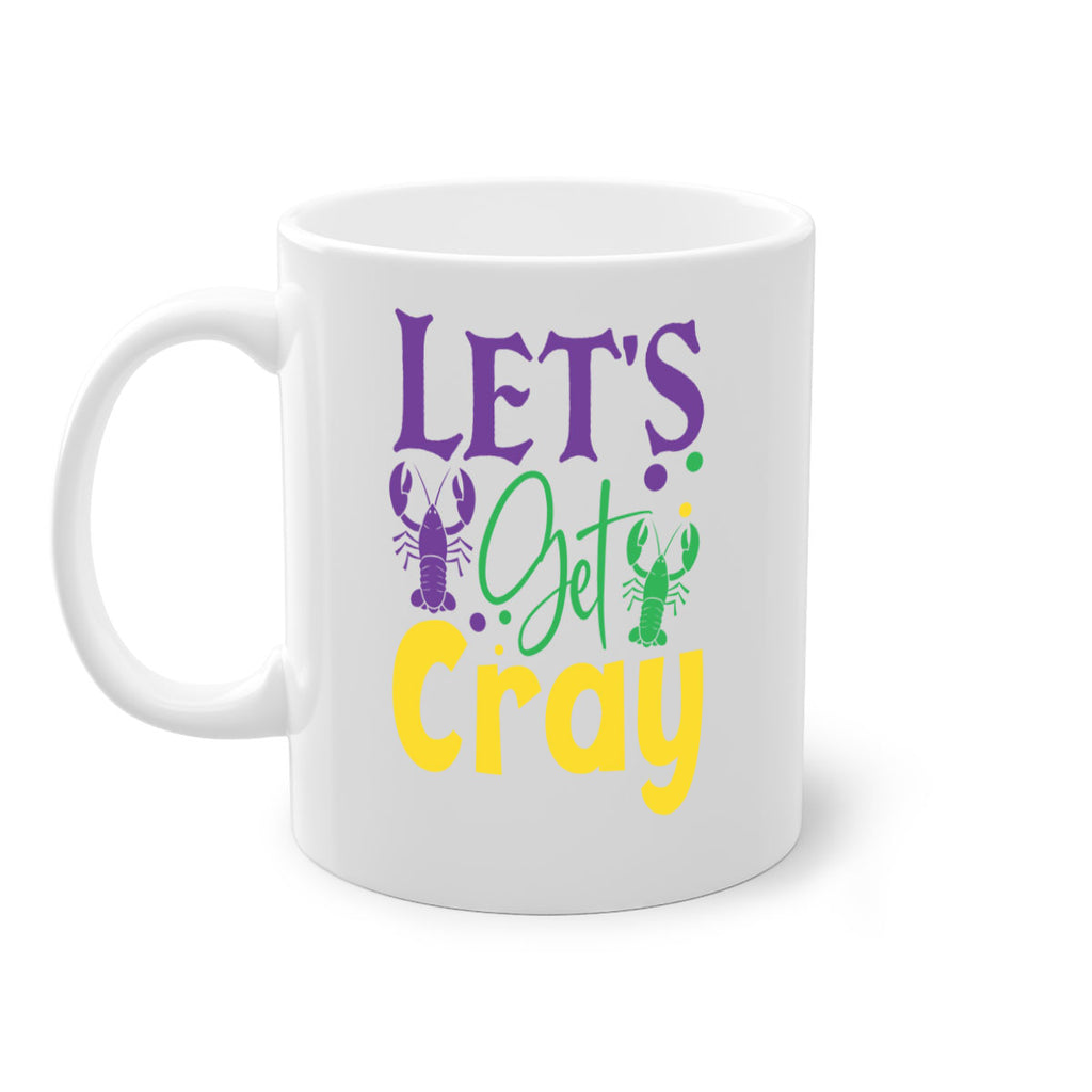 lets get cray 81#- mardi gras-Mug / Coffee Cup