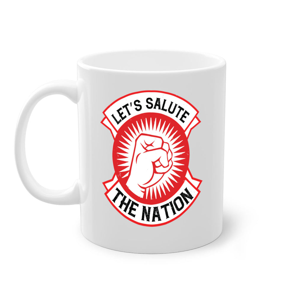 lets selut the nation Style 126#- 4th Of July-Mug / Coffee Cup