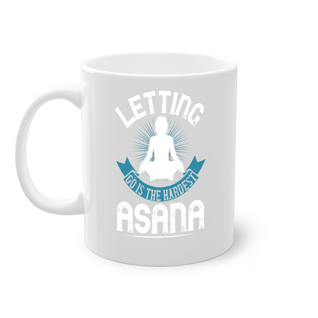 letting go is the hardest asana 74#- yoga-Mug / Coffee Cup