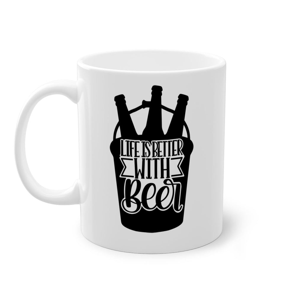life is better with beer 27#- beer-Mug / Coffee Cup