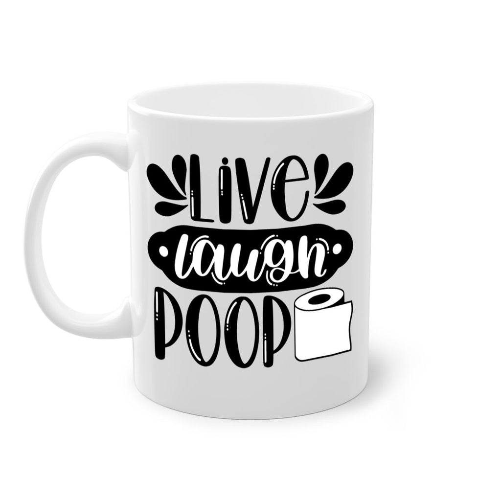 live laugh poop 26#- bathroom-Mug / Coffee Cup