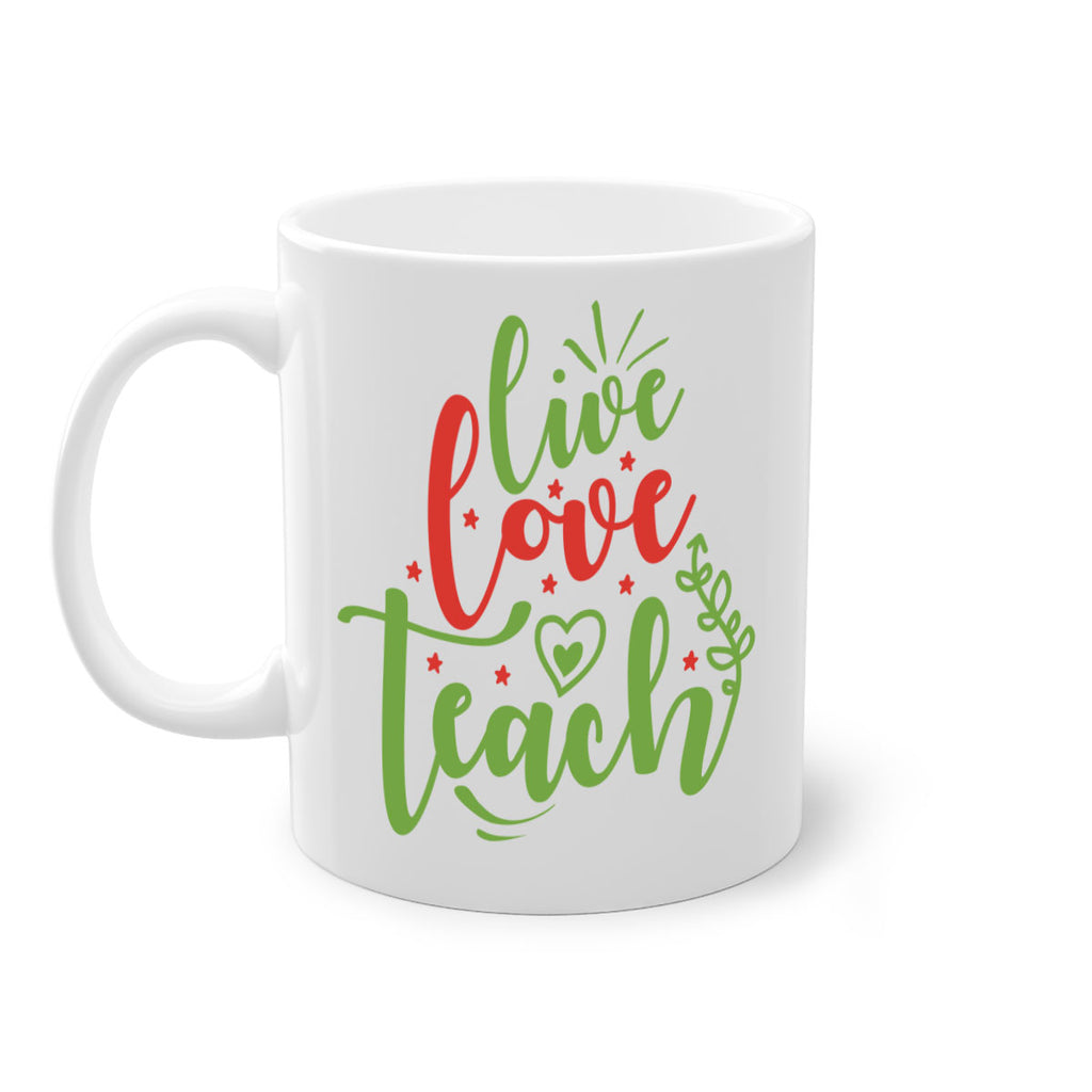 live love teachh 229#- christmas-Mug / Coffee Cup