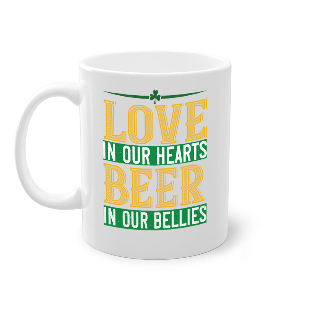 love in our hearts beer in our bellies Style 120#- St Patricks Day-Mug / Coffee Cup