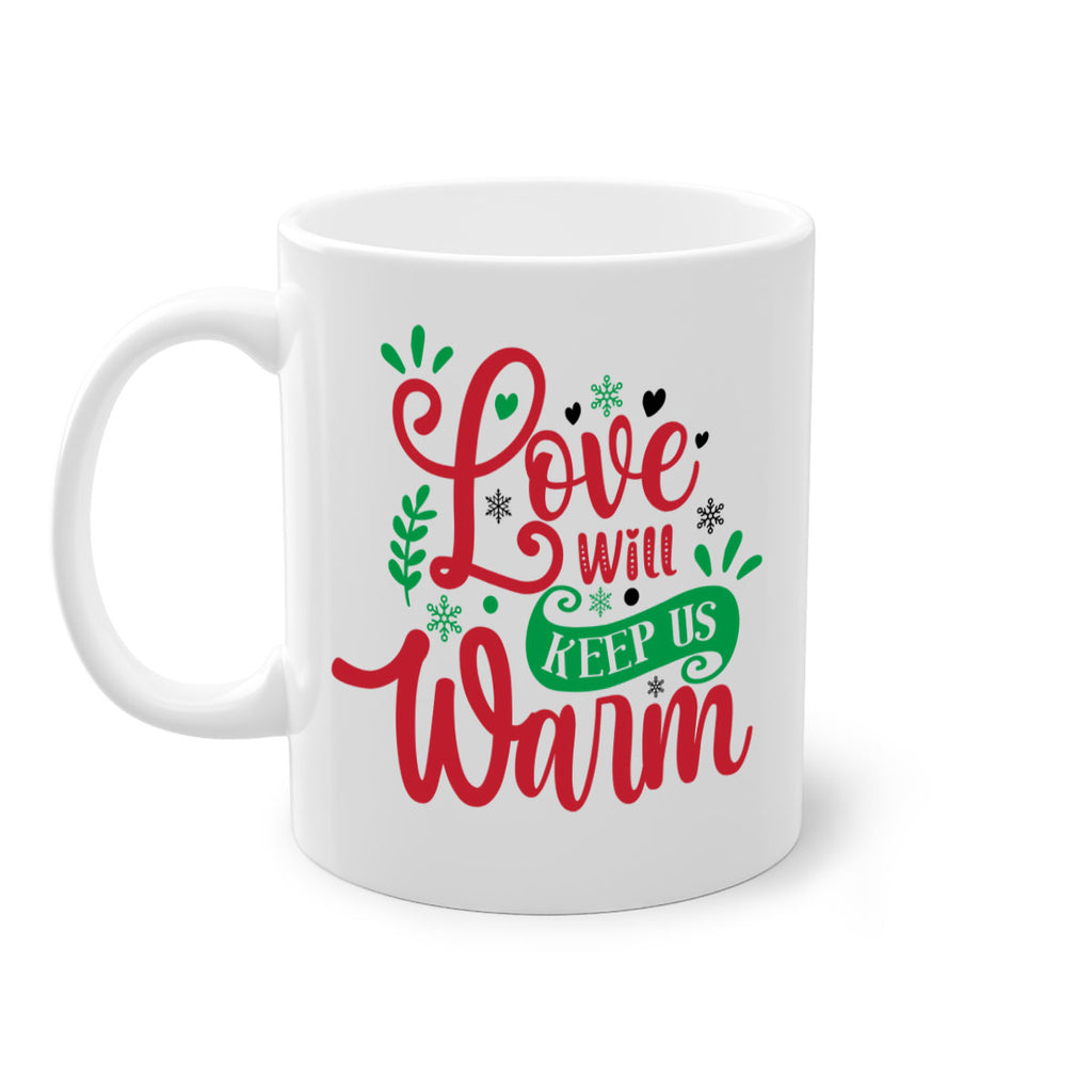 love will keep us warm style 445#- christmas-Mug / Coffee Cup