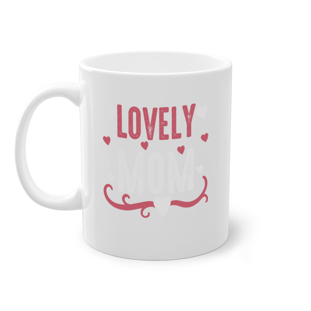 lovely mom 134#- mom-Mug / Coffee Cup