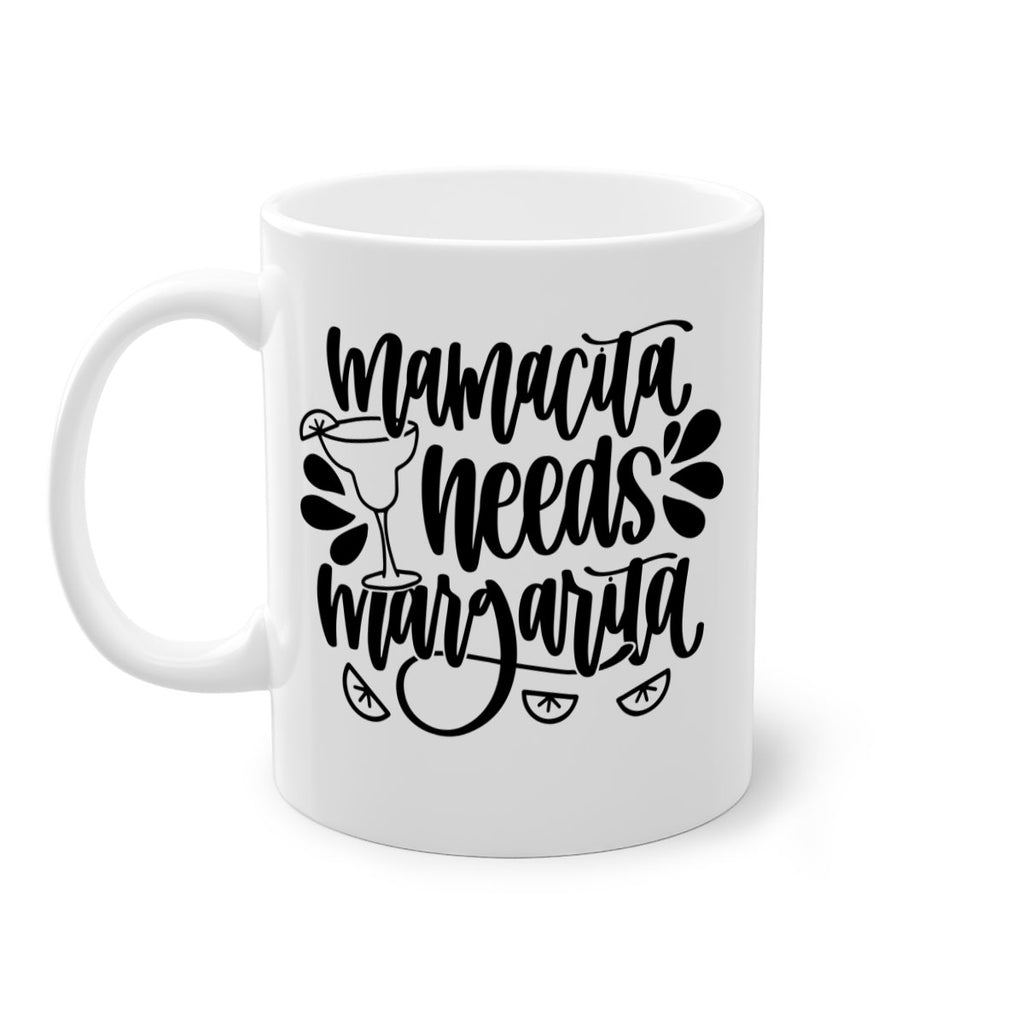 mamacita needs margarita 40#- wine-Mug / Coffee Cup