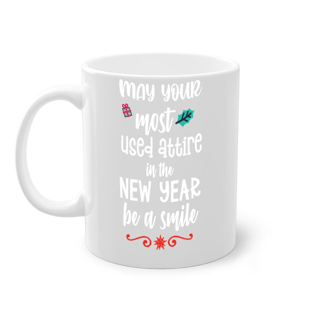 may your most used attire in the new year be a smile style 464#- christmas-Mug / Coffee Cup