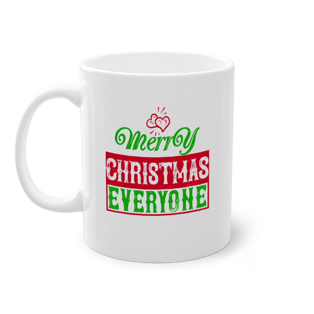 merry christmas everyone 385#- christmas-Mug / Coffee Cup