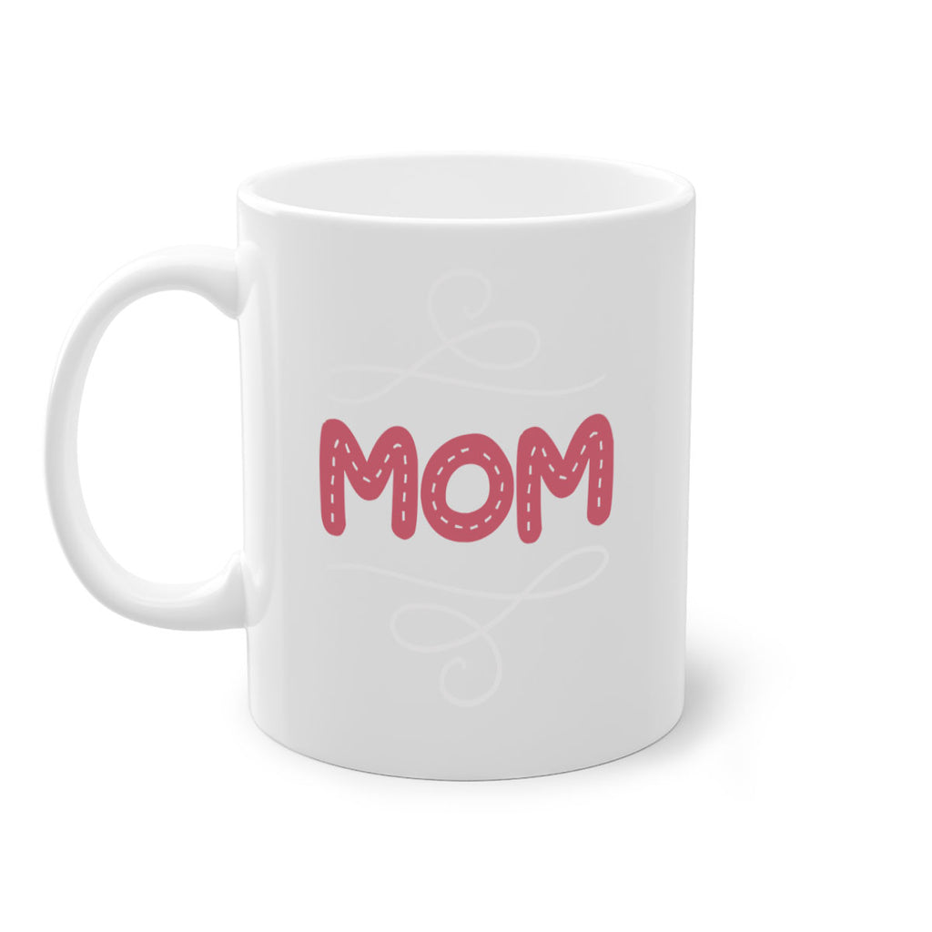 mom 113#- mom-Mug / Coffee Cup