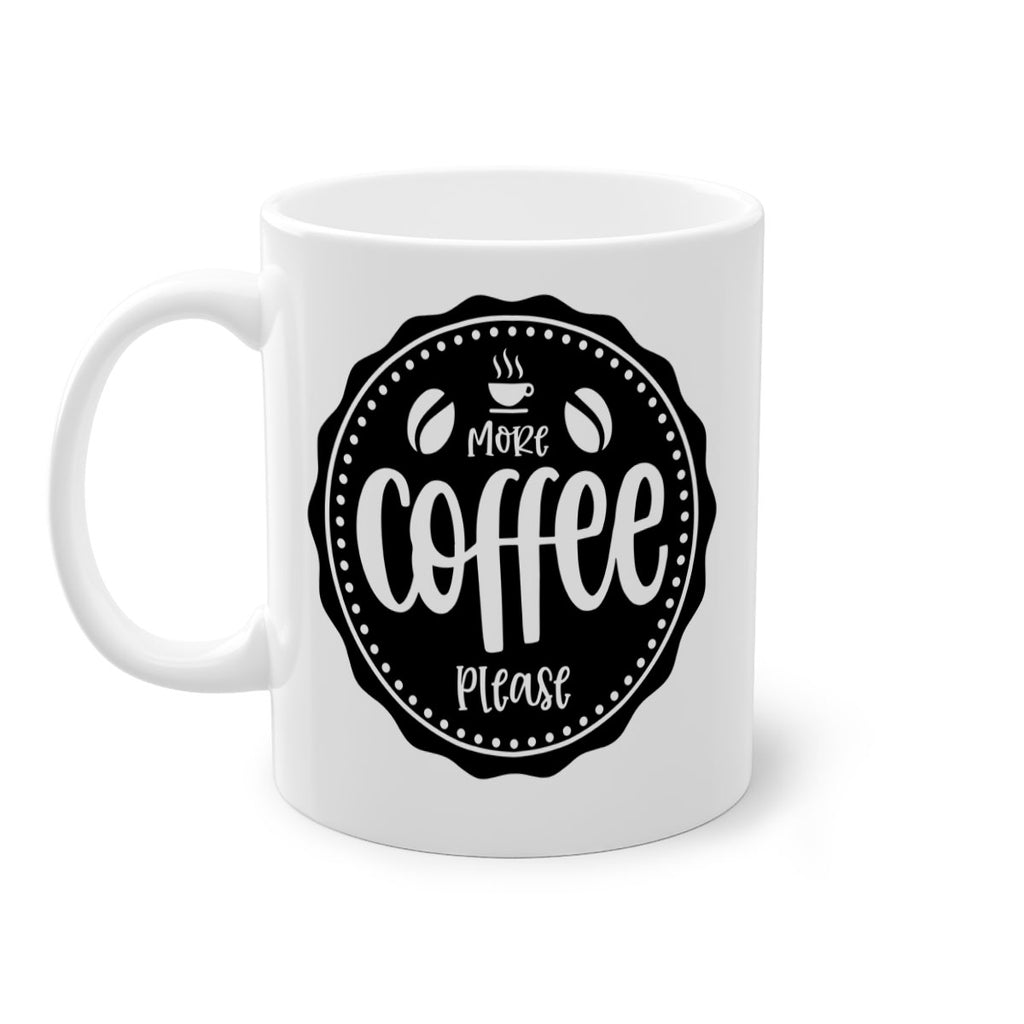 more coffee please 62#- coffee-Mug / Coffee Cup