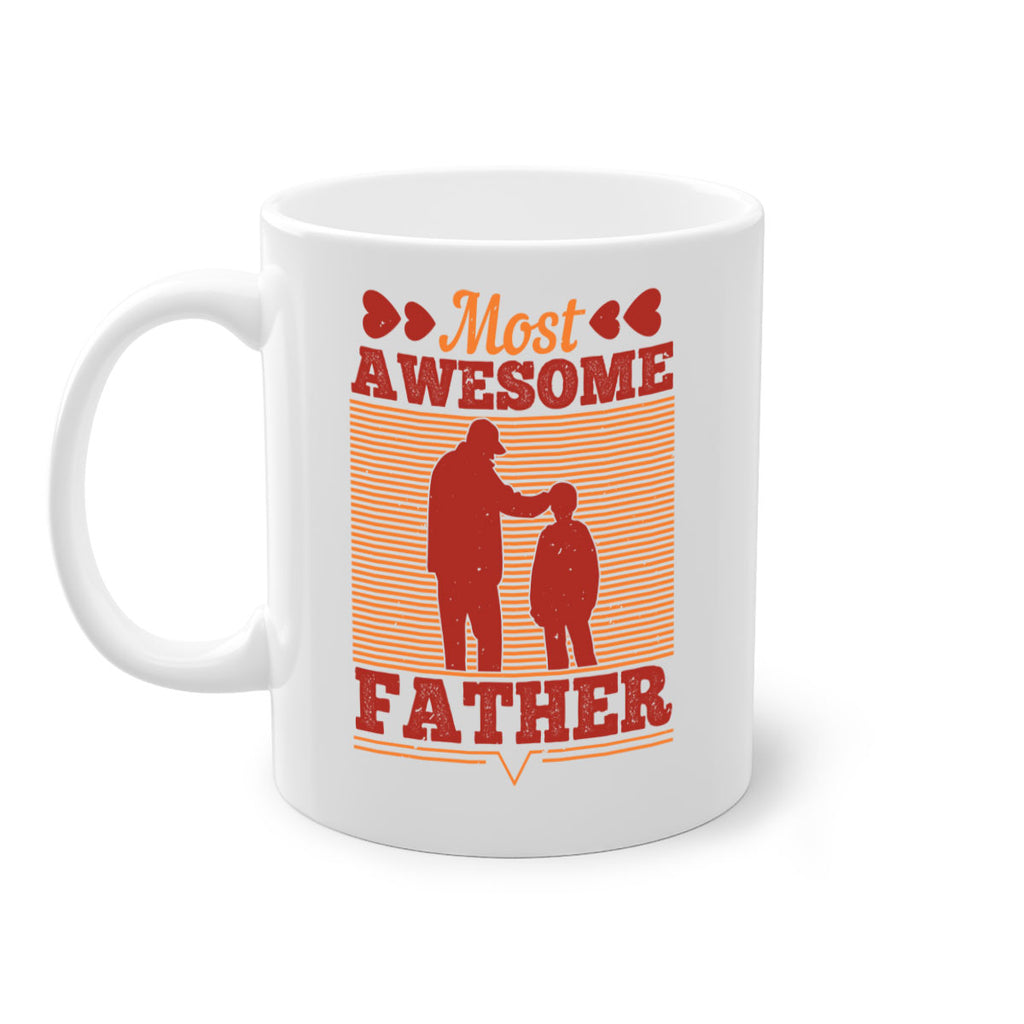 most awesome father 186#- fathers day-Mug / Coffee Cup