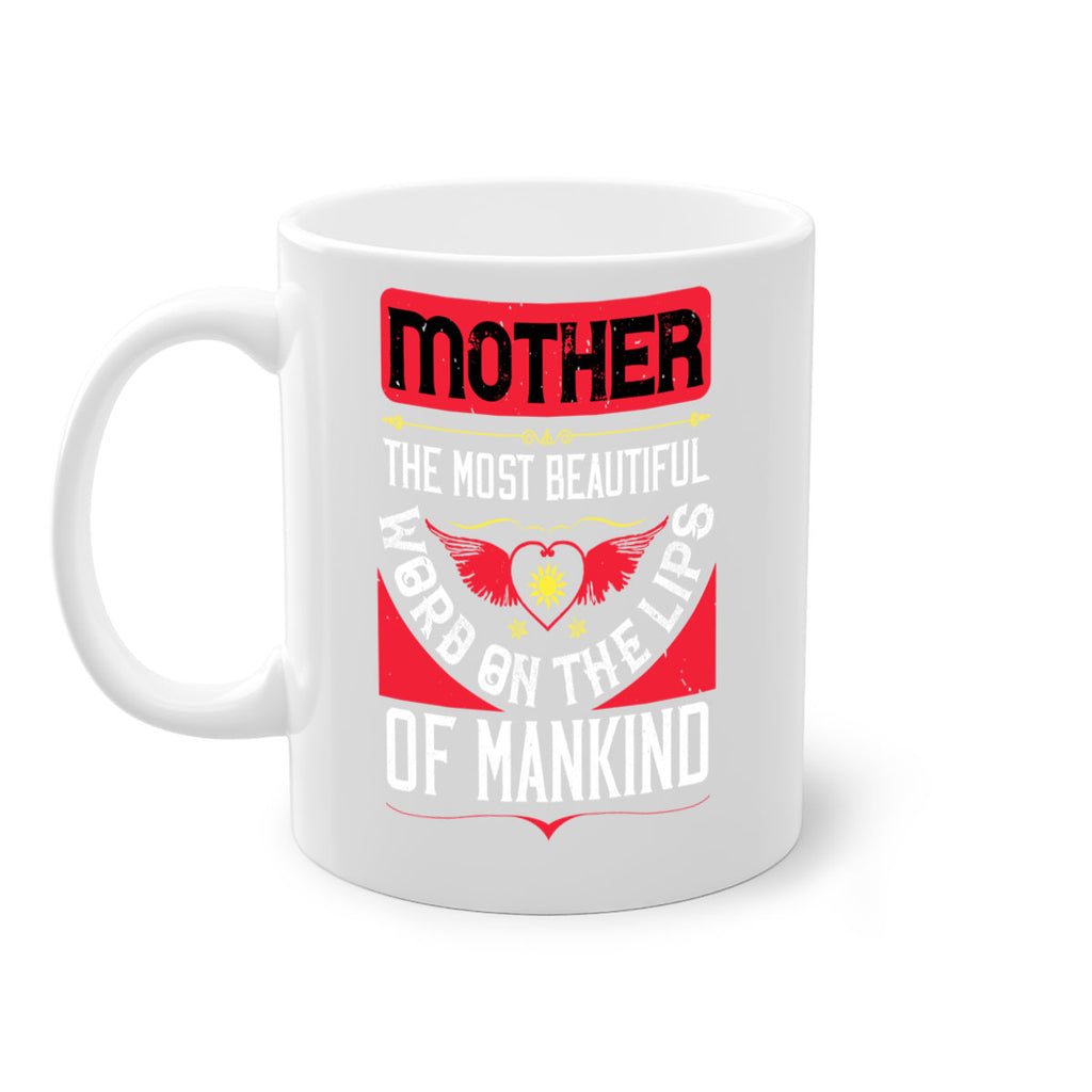 mother the most beautiful 59#- mothers day-Mug / Coffee Cup