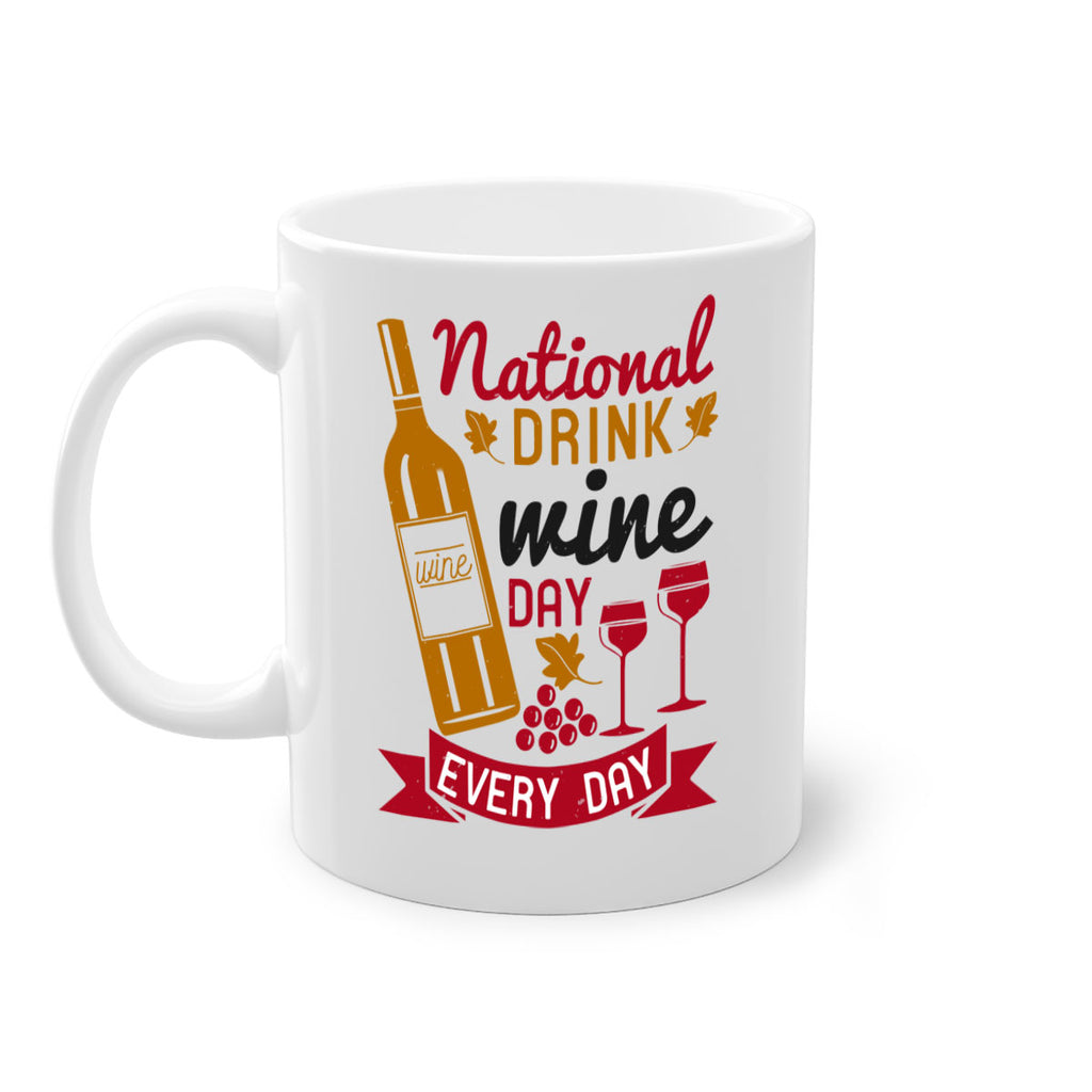 national drink wine day every day 127#- wine-Mug / Coffee Cup