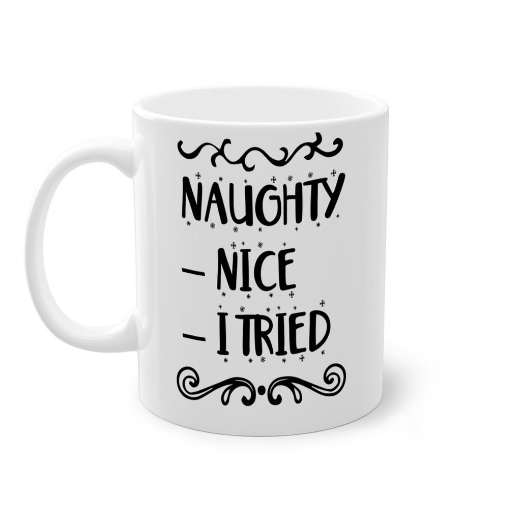 naughty nice i tried style 534#- christmas-Mug / Coffee Cup